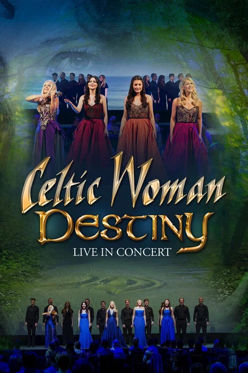 Celtic Woman: Destiny постер