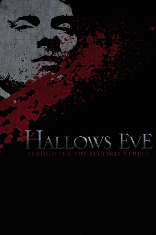 Hallows Eve: Slaughter on Second Street постер
