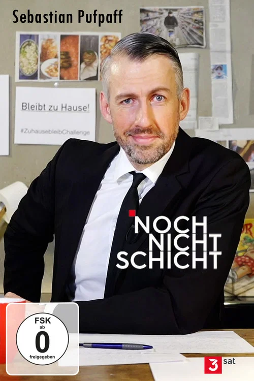 Sebastian Pufpaff: Noch nicht Schicht! постер