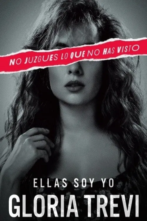 Gloria Trevi: Ellas soy yo постер