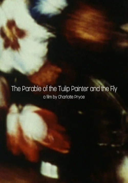 The Parable of the Tulip Painter and the Fly постер