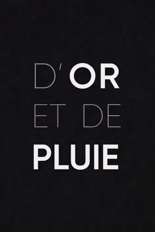 D'or et de pluie постер