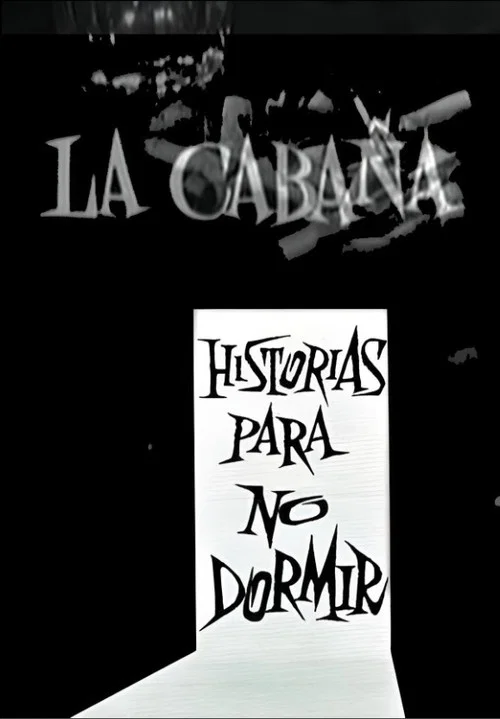 La Cabaña постер
