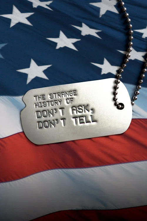 The Strange History of Don't Ask, Don't Tell постер