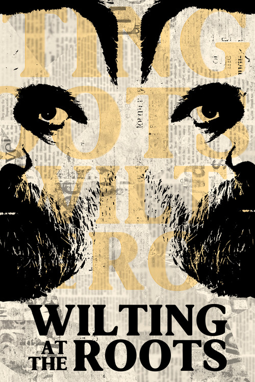 Wilting at the Roots постер