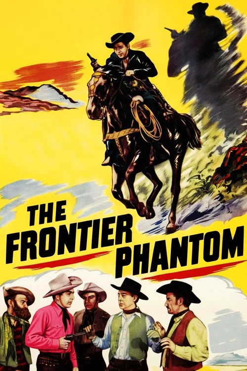 The Frontier Phantom постер