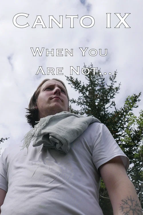 B'Twixt Mourn & Æterna - Canto IX: When You Are Not... постер