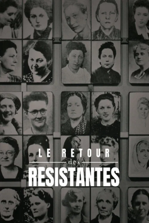 Le retour des resistantes постер