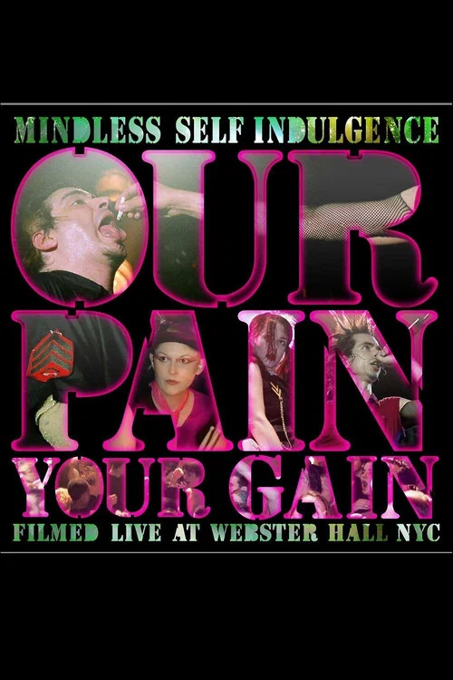 Our Pain, Your Gain постер