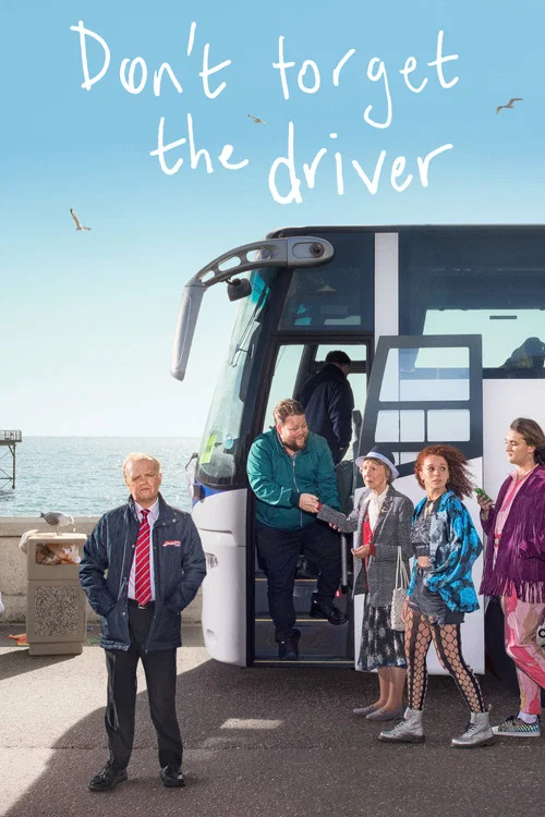 Don't Forget the Driver постер