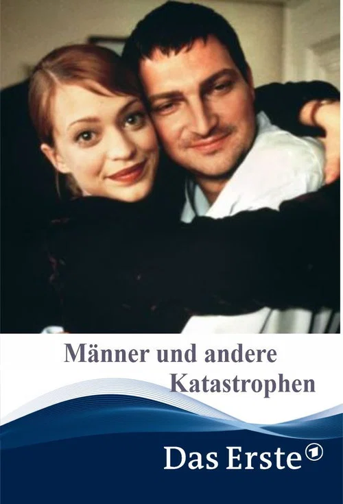 Männer und andere Katastrophen постер