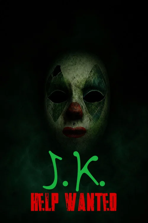 J.K. Help Wanted постер