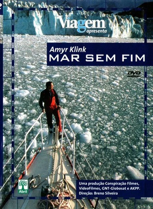 Amyr Klink - Mar sem Fim постер