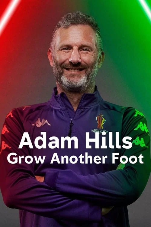 Adam Hills: Grow Another Foot постер
