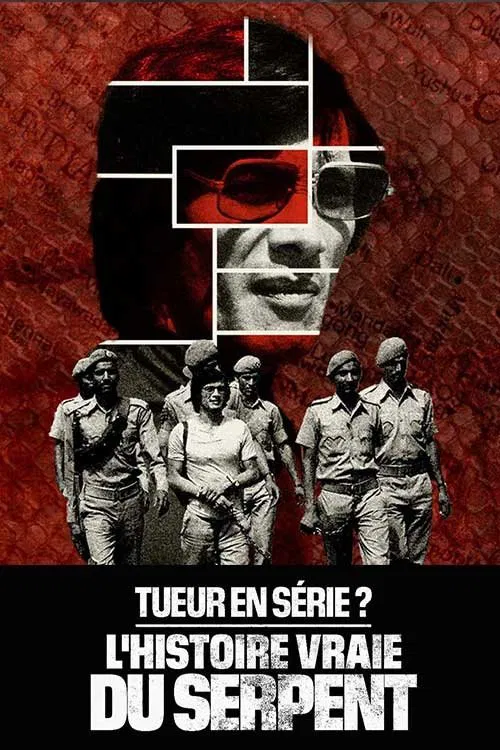 Tueur en série ? L'histoire vraie du Serpent постер