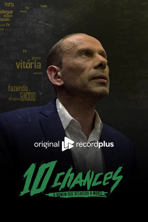 10 Chances: O Homem que Desafiou a Morte постер