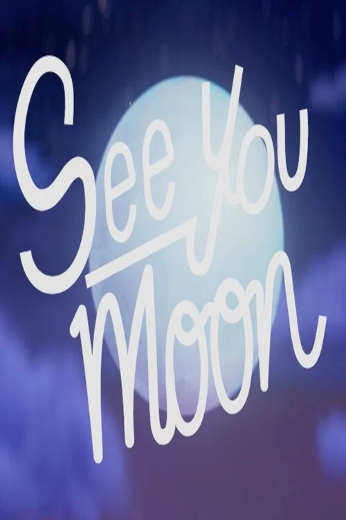 See you moon постер