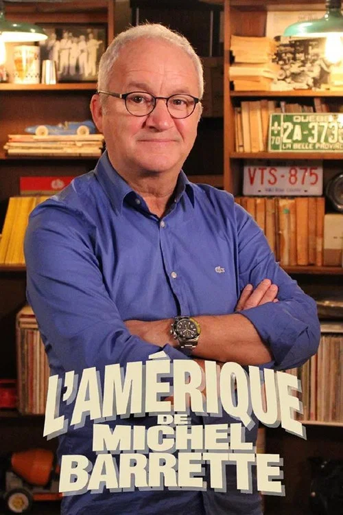 L'Amérique de Michel Barrette постер