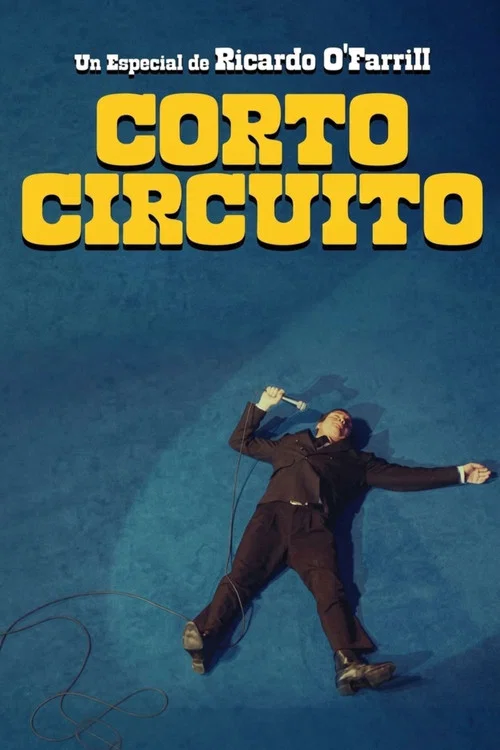 Ricardo O’Farrill: Corto Circuito постер