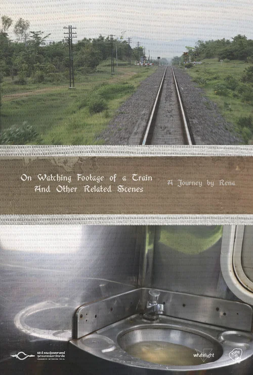 On Watching Footage of a Train and Other Related Scenes постер