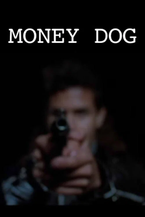 Money Dog постер