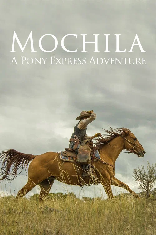 Mochila: A Pony Express Adventure постер