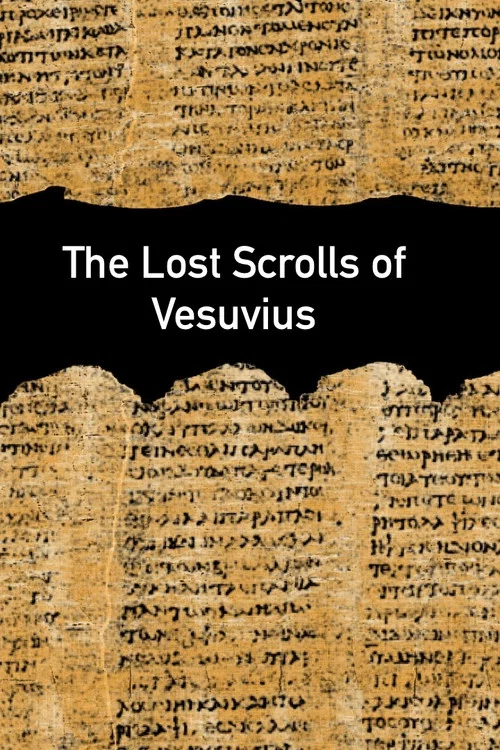 The Lost Scrolls of Vesuvius постер
