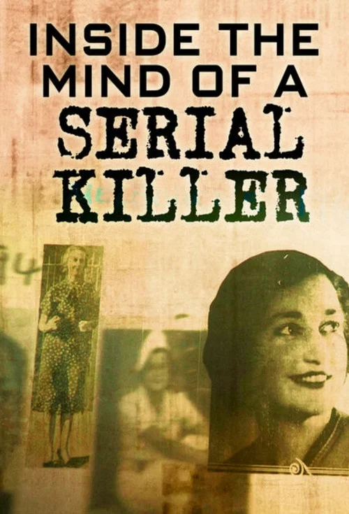 Inside The Mind of a Serial Killer постер