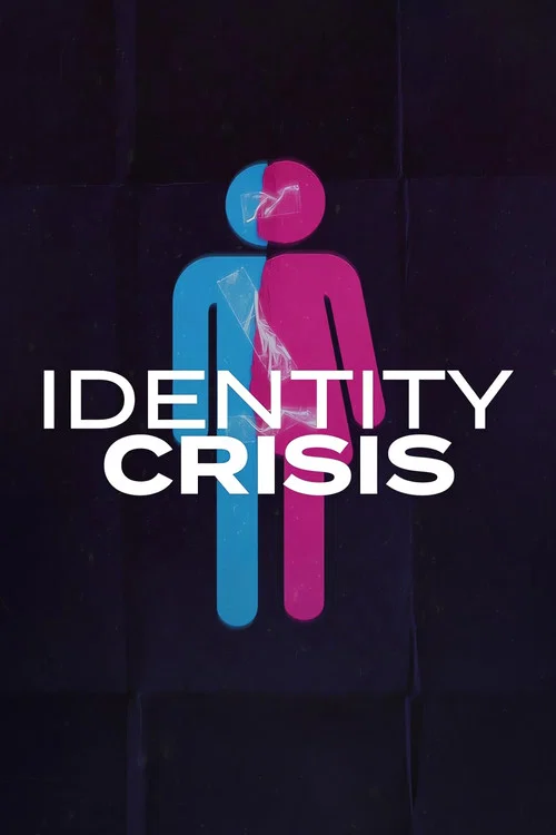 Identity Crisis постер