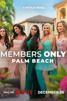 Members Only: Palm Beach постер