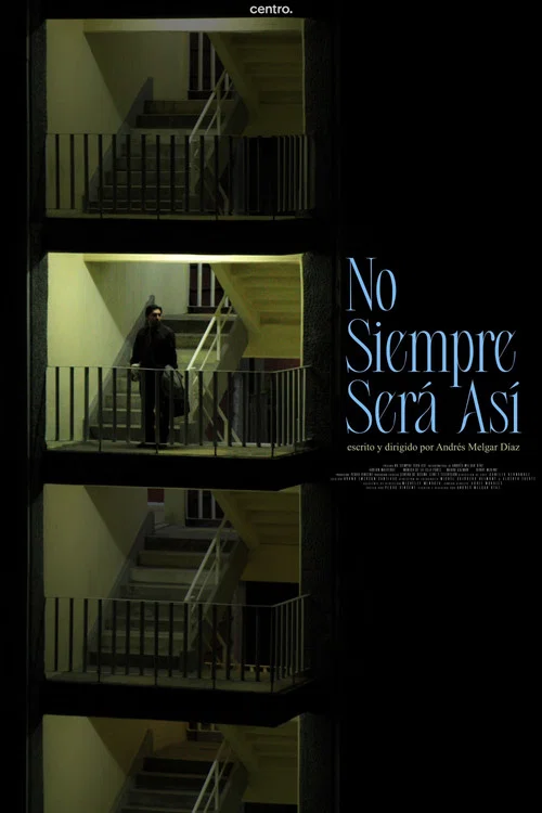 No siempre será así постер