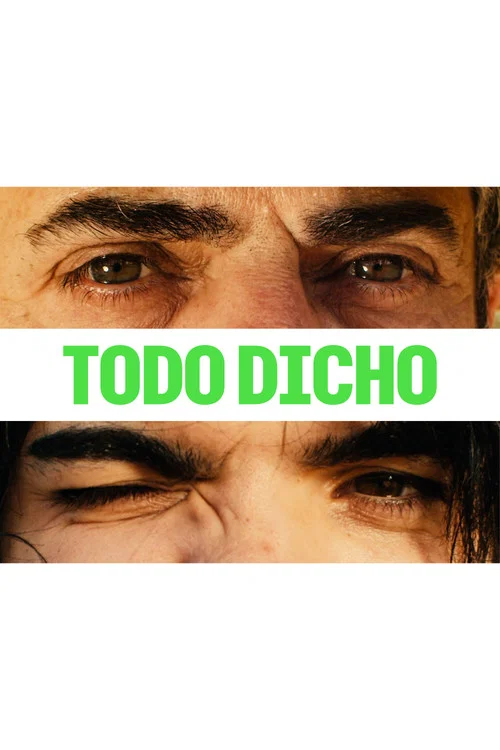 Todo Dicho постер