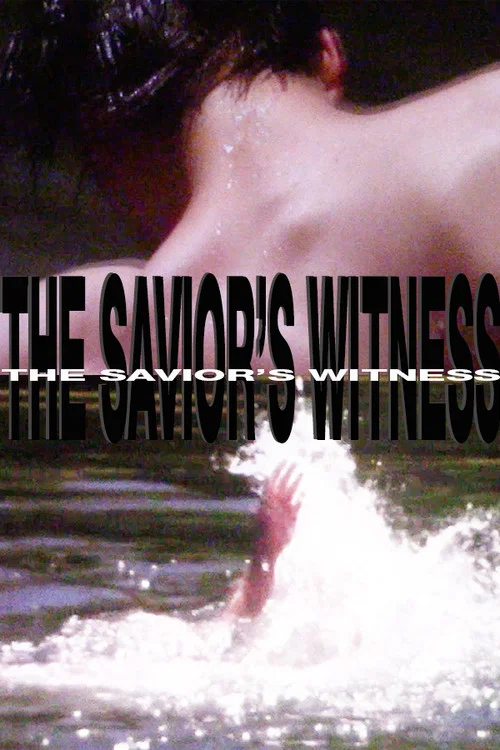 The Savior's Witness постер