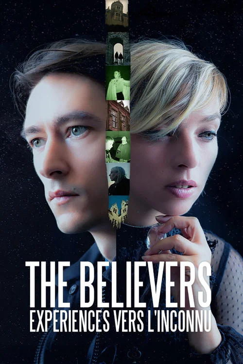 The Believers : Expériences vers l'inconnu постер