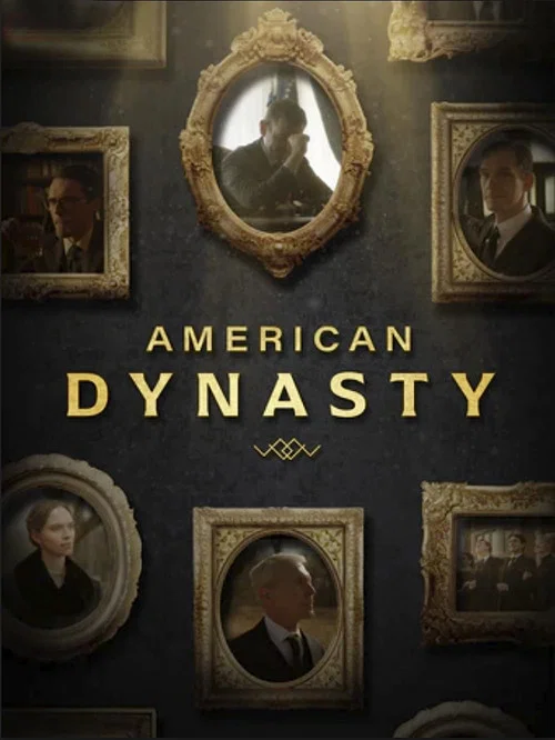 American Dynasty постер