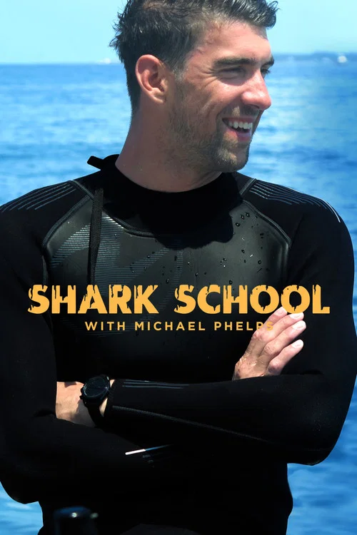 Shark School with Michael Phelps постер