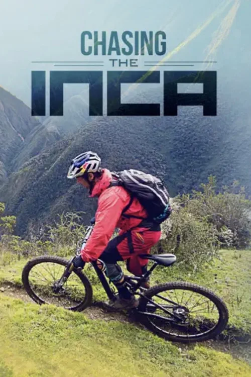 Chasing the Inca постер