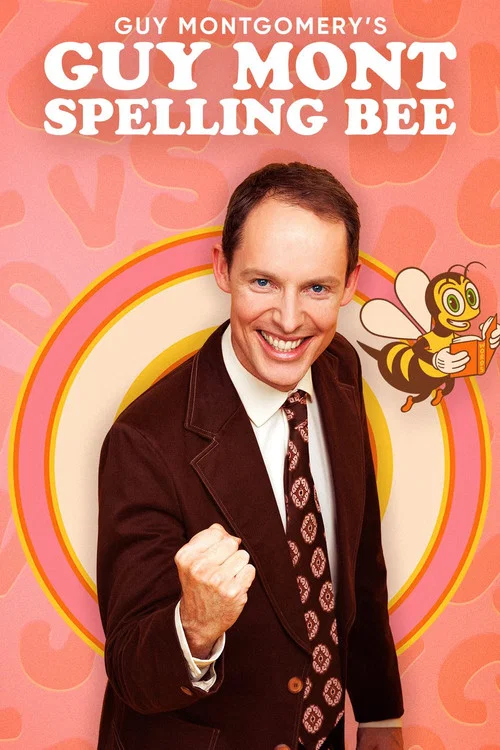 Guy Montgomery's Guy Mont Spelling Bee постер