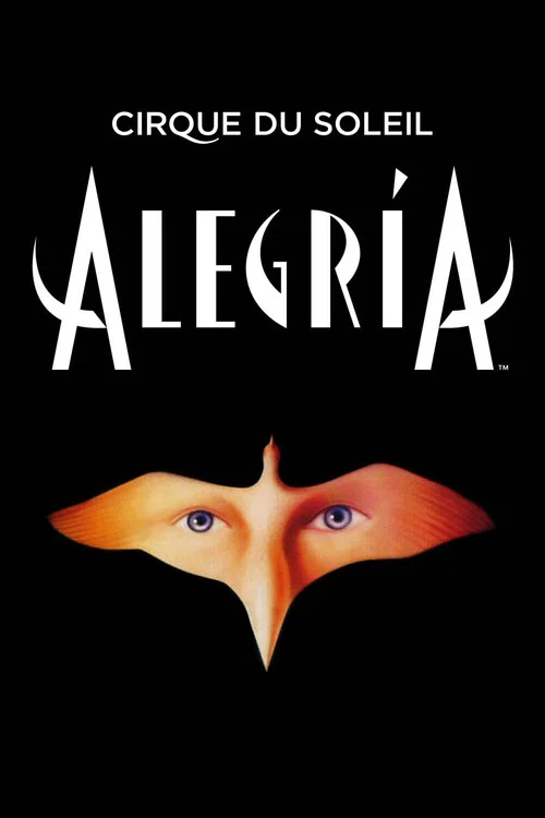 Cirque du Soleil: Alegria постер