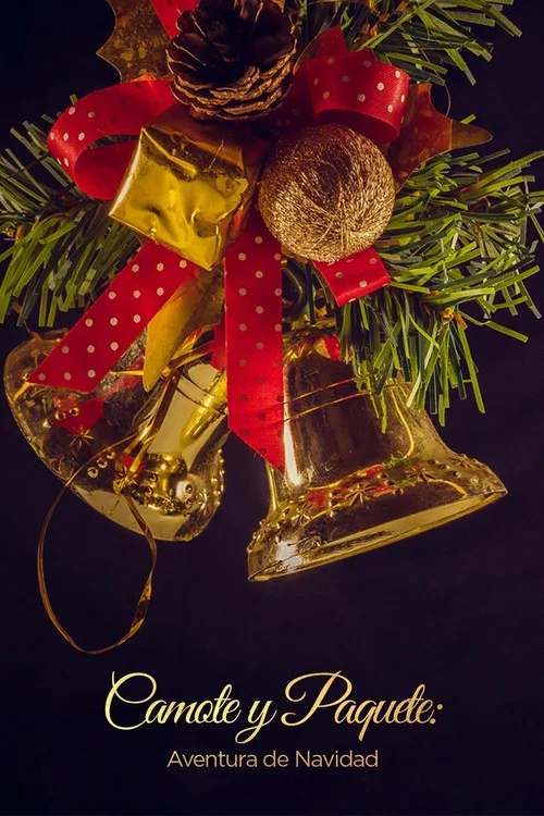 Camote y Paquete: Aventura de Navidad постер