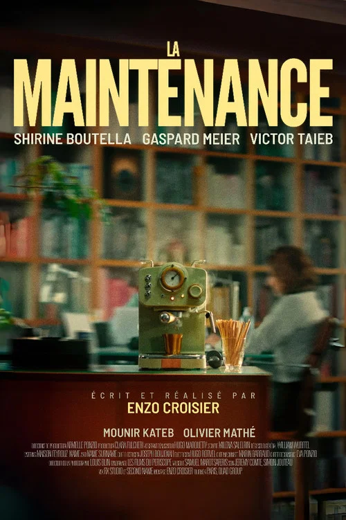 La Maintenance постер