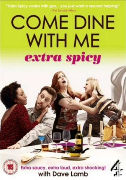 Come Dine With Me - Extra Spicy постер