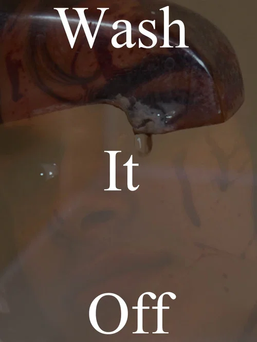 Wash It Off постер