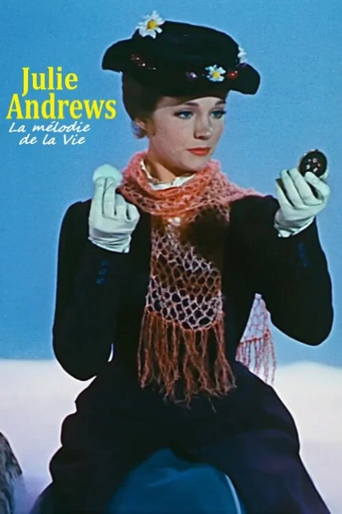 Julie Andrews, la mélodie d’une vie постер