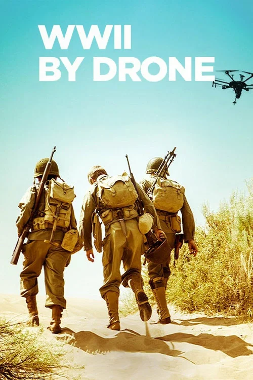 WWII by Drone постер