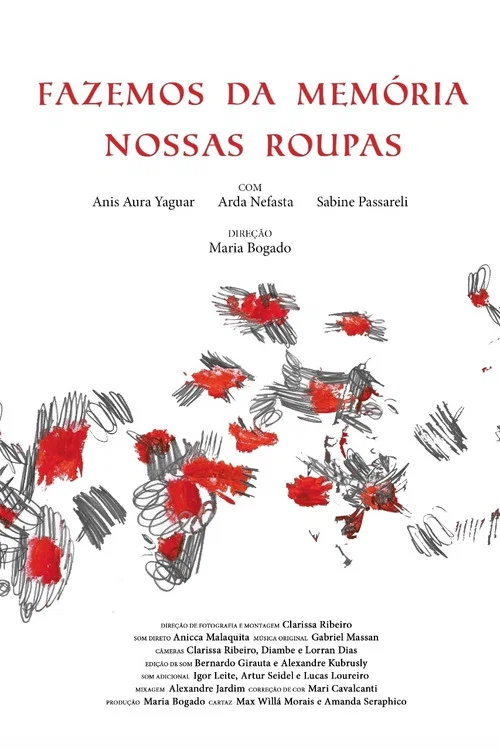 Fazemos da Memória Nossas Roupas постер