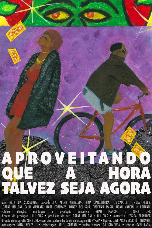 Aproveitando que a hora talvez seja agora постер