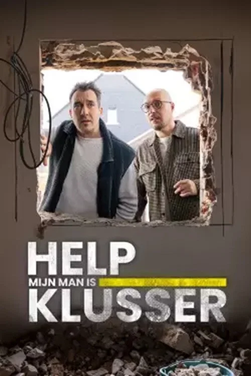 Help, Mijn Man is Klusser постер