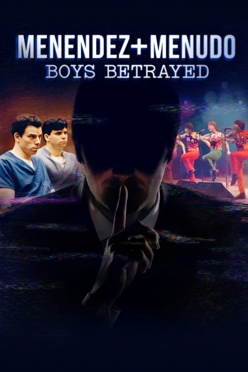 Menendez + Menudo: Boys Betrayed постер