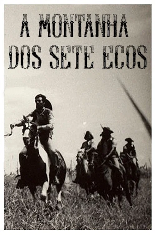 A Montanha dos Sete Ecos постер